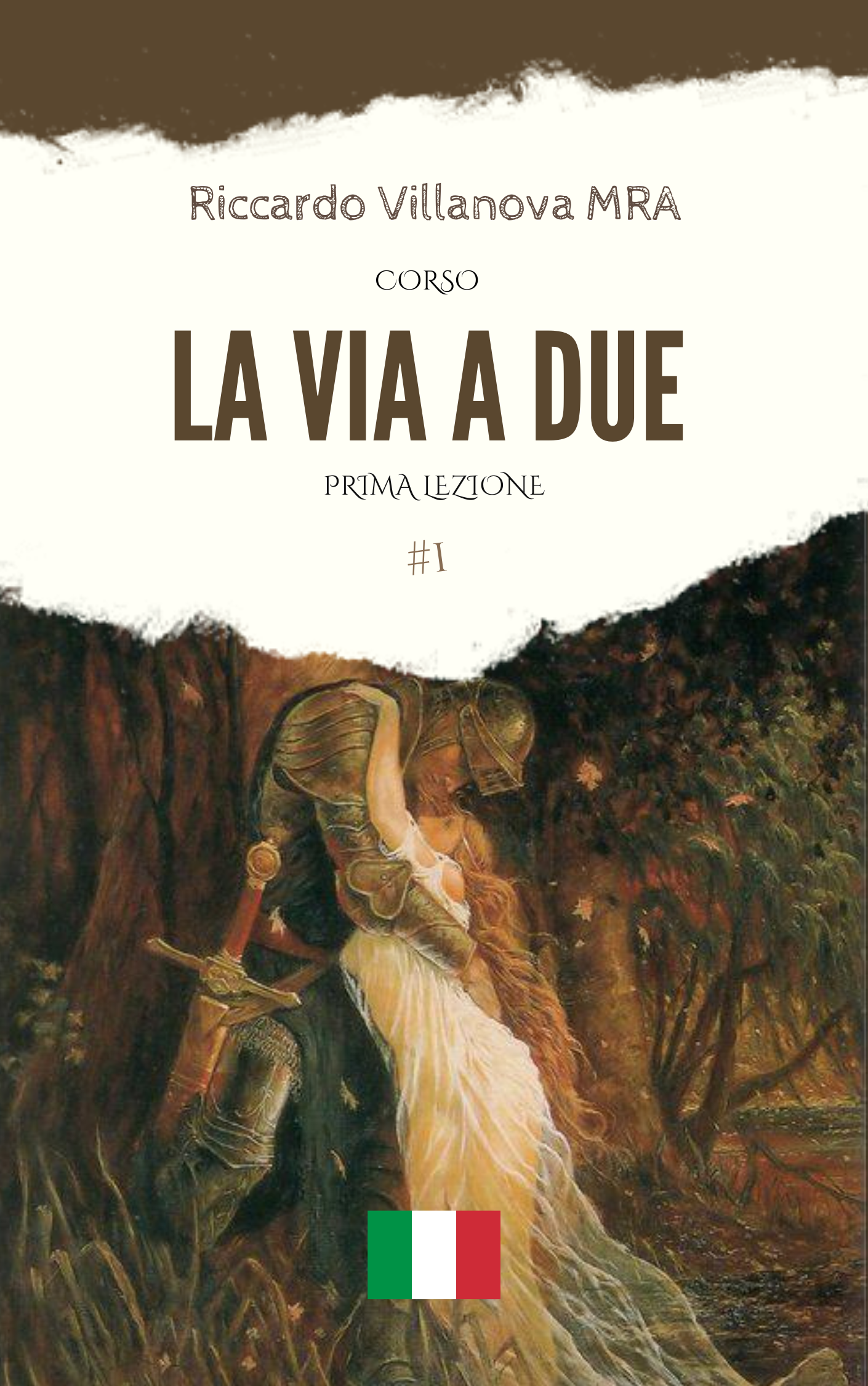 LA VIA A DUE - 01. Prima Lezione