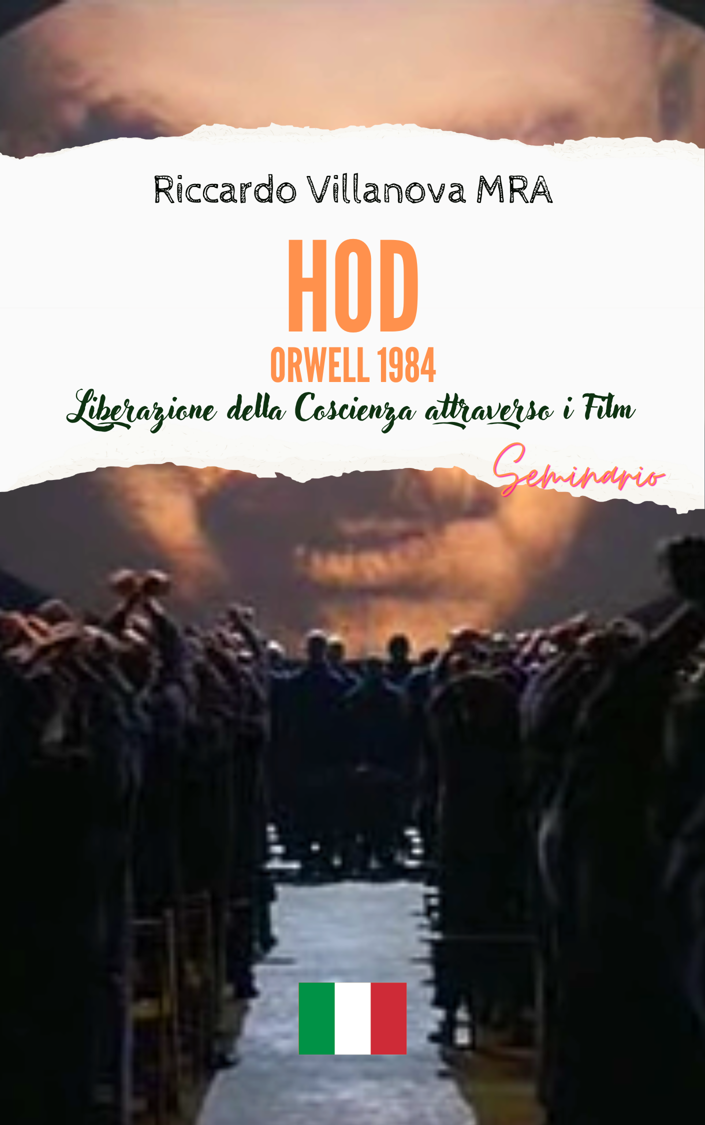 LIBERAZIONE DELLA COSCIENZA ATTRAVERSO I FILM: 03. HOD