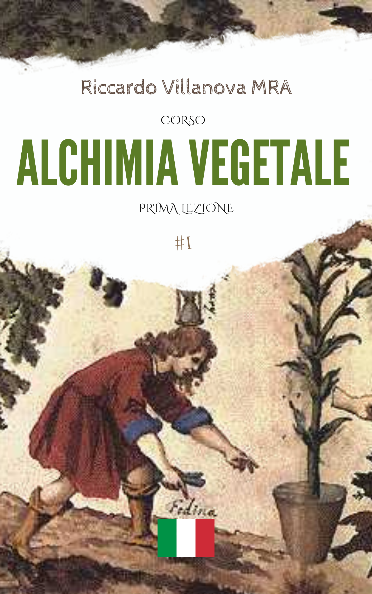 ALCHIMIA VEGETALE - 01. PRIMA LEZIONE