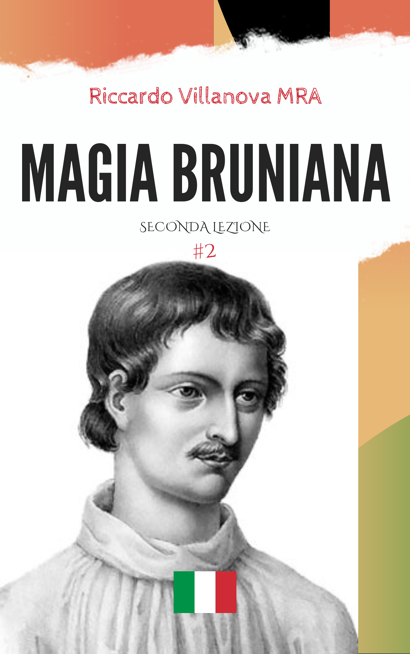 MAGIA BRUNIANA - 02. SECONDA LEZIONE